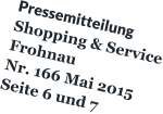 Pressemitteilung Shopping & Service Frohnau Nr. 166 Mai 2015 Seite 6 und 7