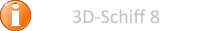 3D-Schiff 8